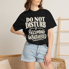 Do not disturb T-shirt