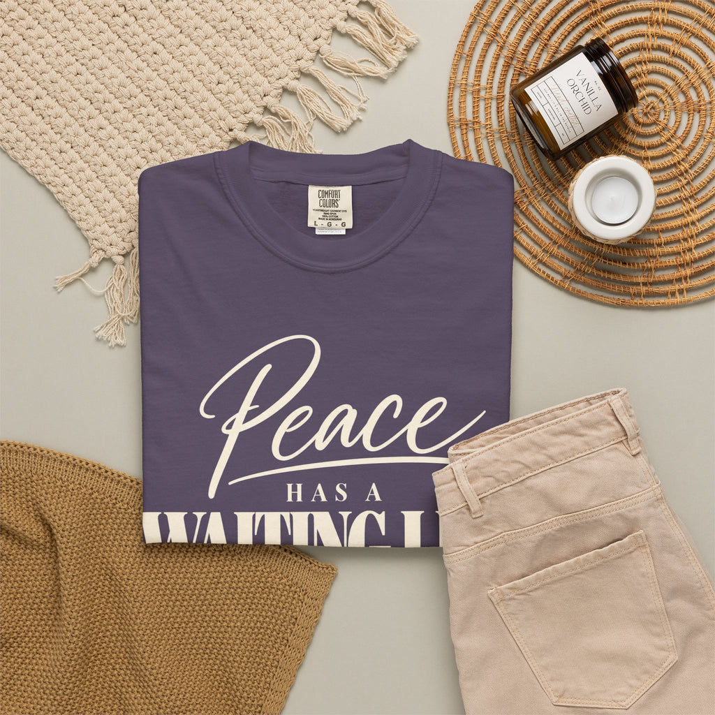 Peace has a waiting list V2  T-shirt