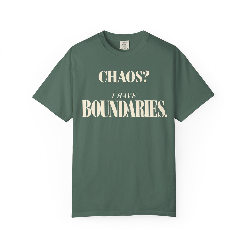 Chaos?  I have boundaries T-shirt