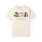 Brain fog social club T-shirt