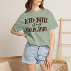 Iced coffee is my cooling system. T-shirt