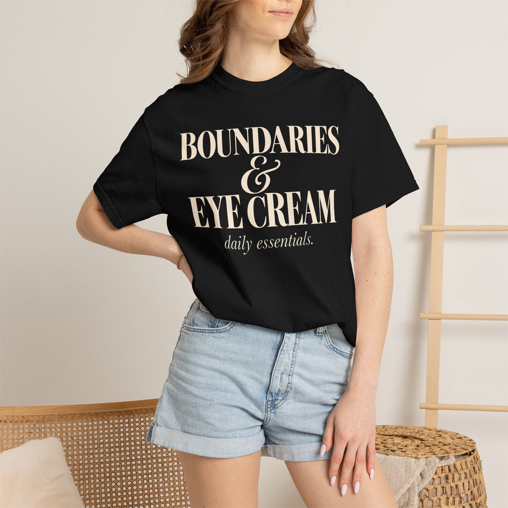 Boundaries & Eye cream T-shirt