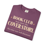 Book club was just the cover story T-shirt