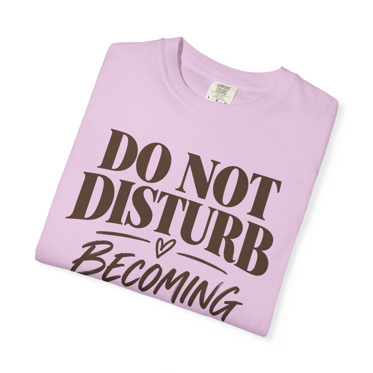 Do not disturb T-shirt