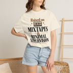 Raised on mixtapes T-shirt