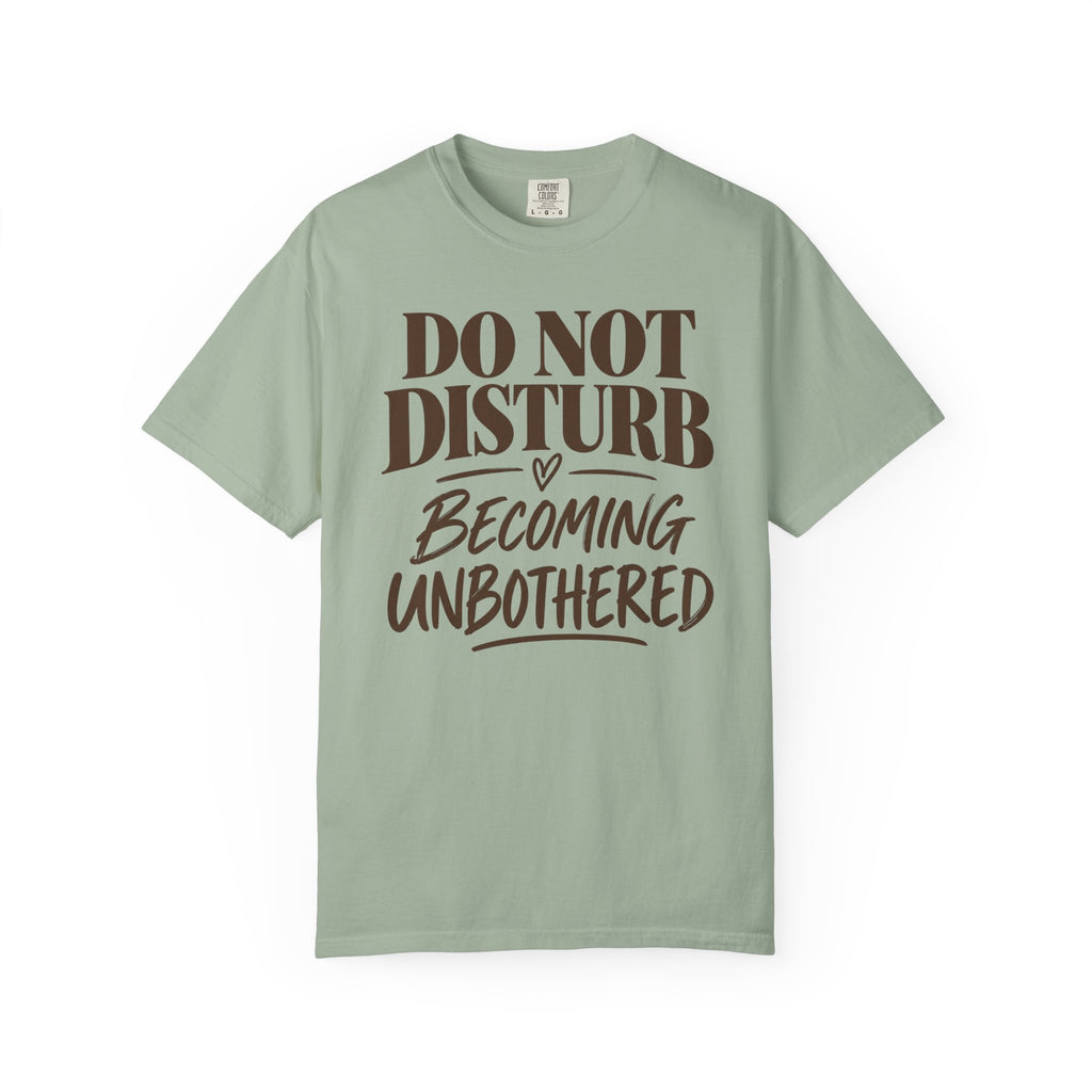 Do not disturb T-shirt