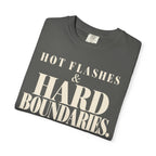 Hot Flashes & Hard Boundaries T-shirt