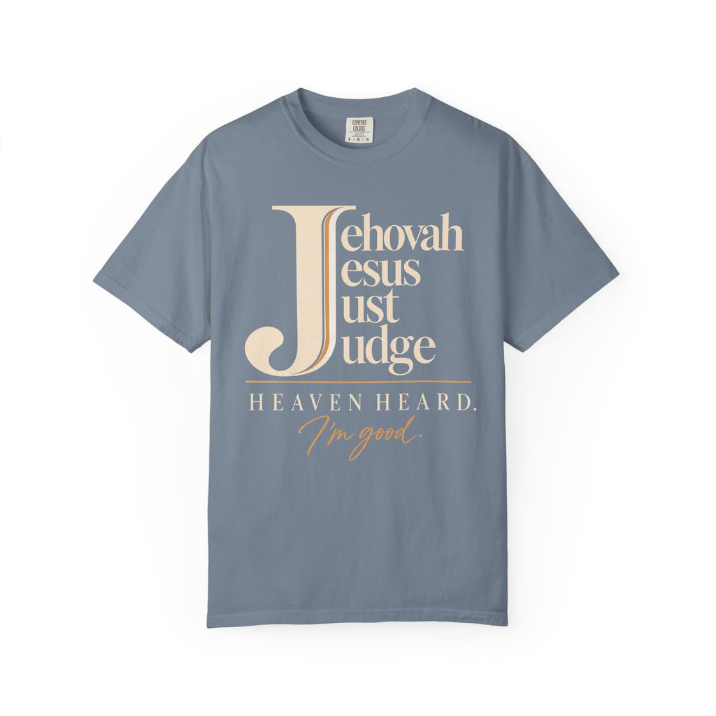 Jehovah Jesus Just Judge t-shirt