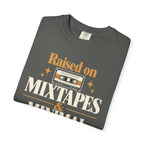 Raised on mixtapes and minimal supervision T-shirt