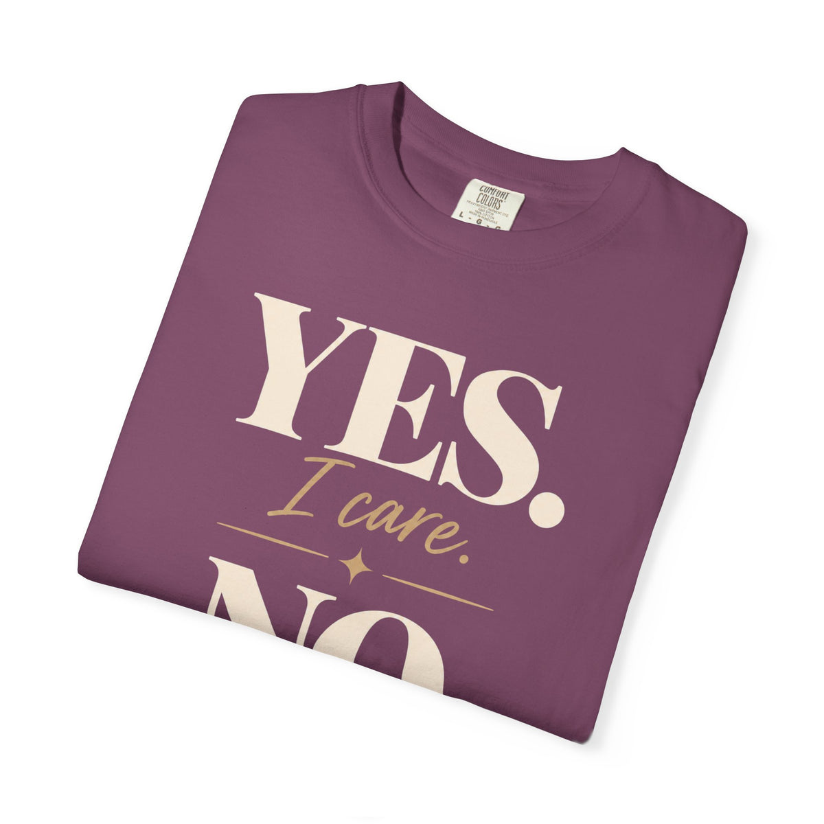 Yes I care.  No I don't want to go. T-shirt