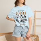 Running on coffee chaos & self-control T-shirt