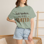 Soft spoken. Heavily Edited T-shirt