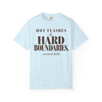 Hot flashes & Hard Boundaries T-shirt