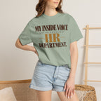 My inside voice - HR department T-shirt