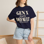 Gen X Feral by default T-shirt