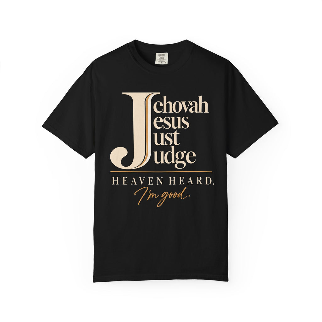 Jehovah Jesus Just Judge t-shirt