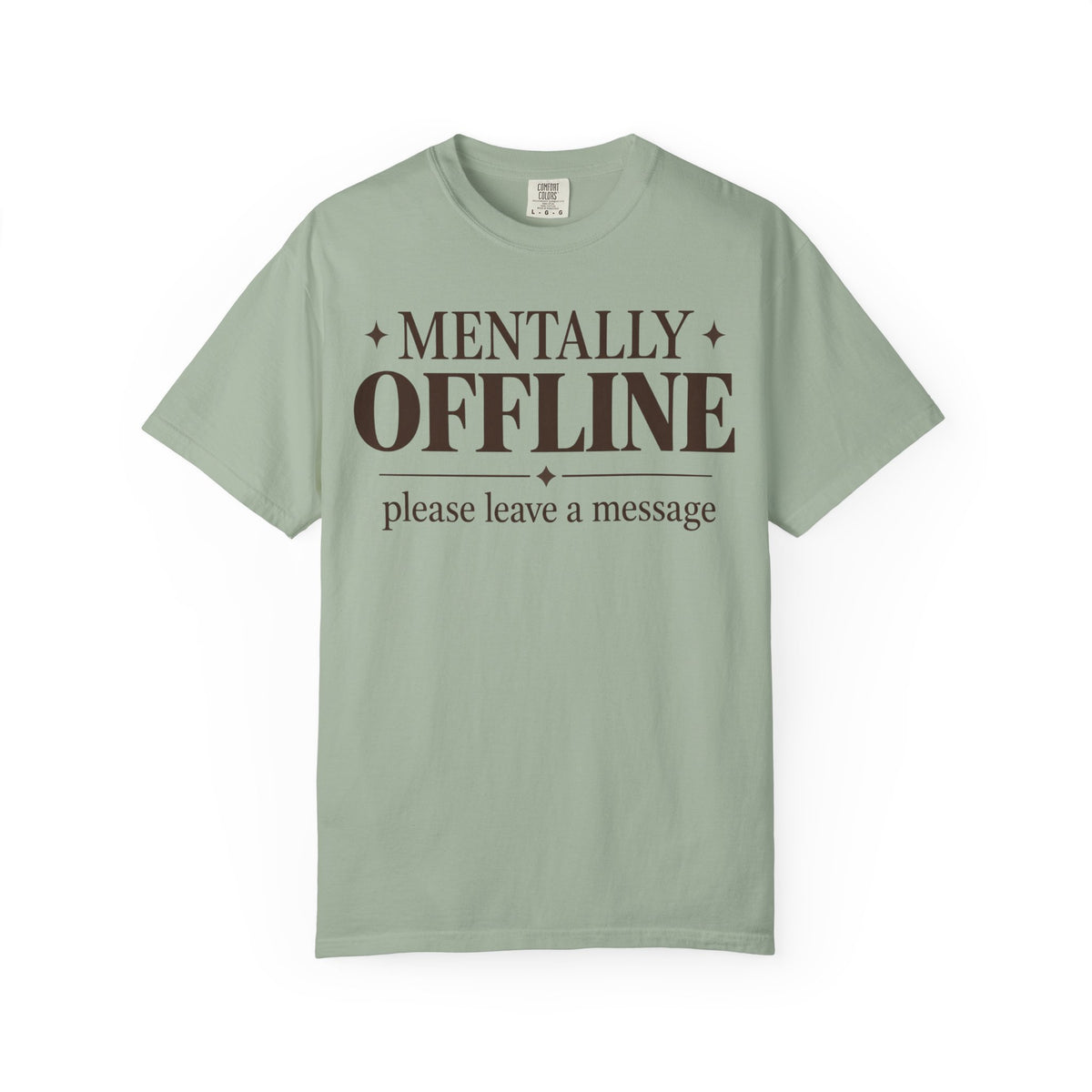 Mentally Offline T-shirt