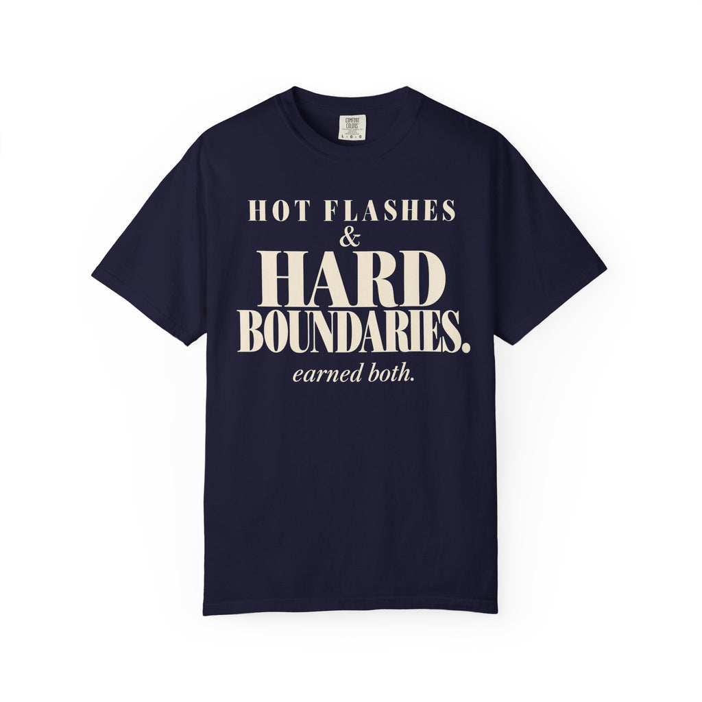Hot Flashes & Hard Boundaries T-shirt