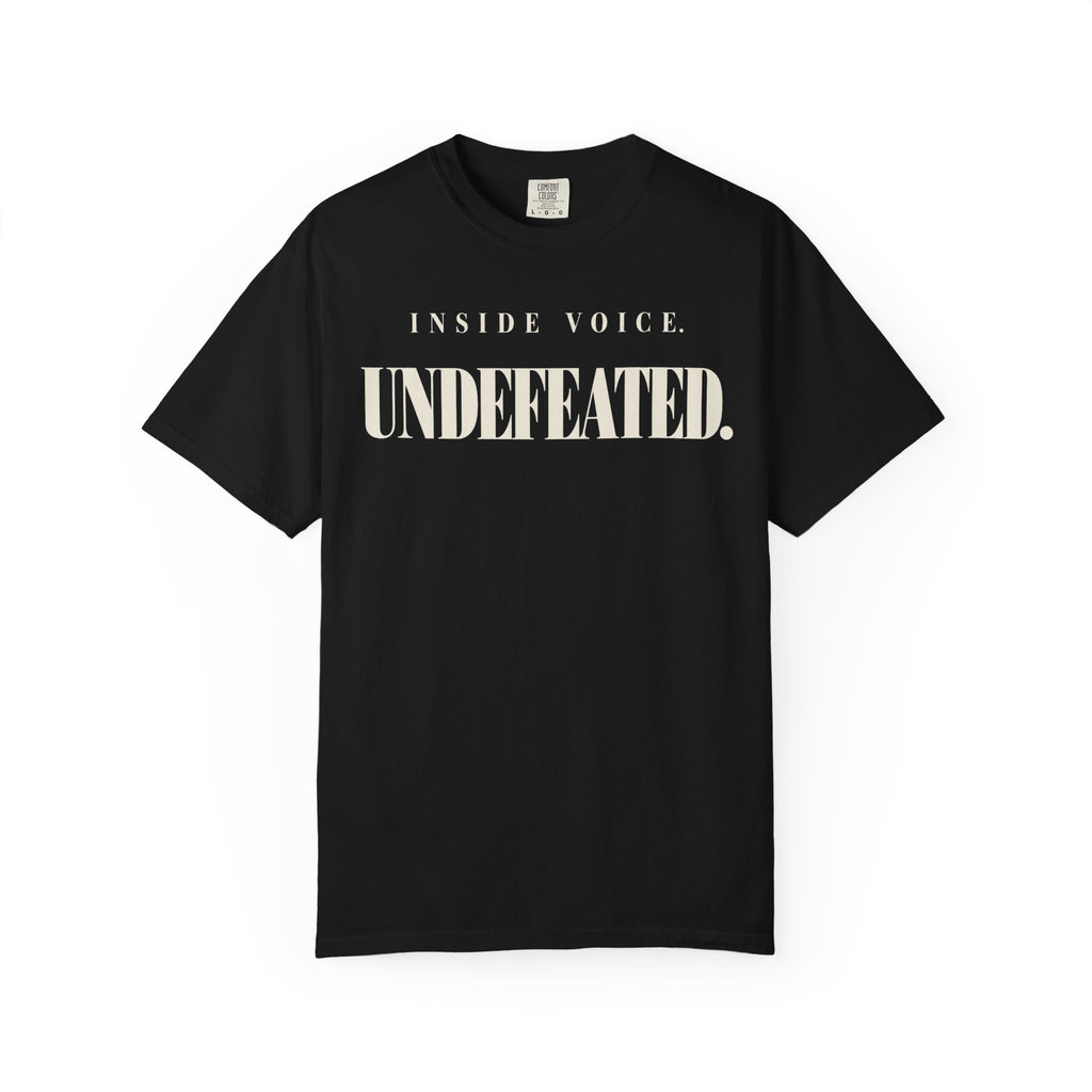 Inside voice. Undefeated T-shirt