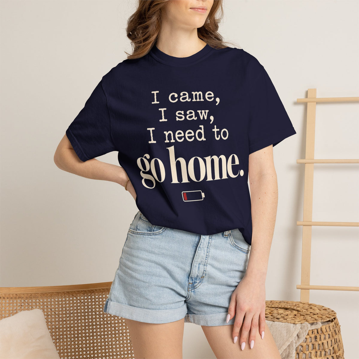 I came.  I saw.  I need to go home. T-shirt