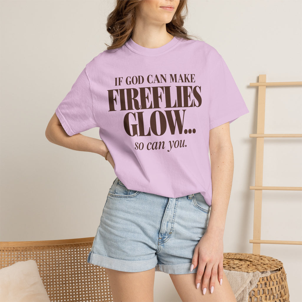 If God can make fireflies glow T-shirt