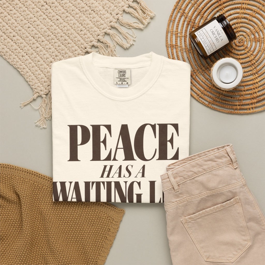 Peace has a waiting list