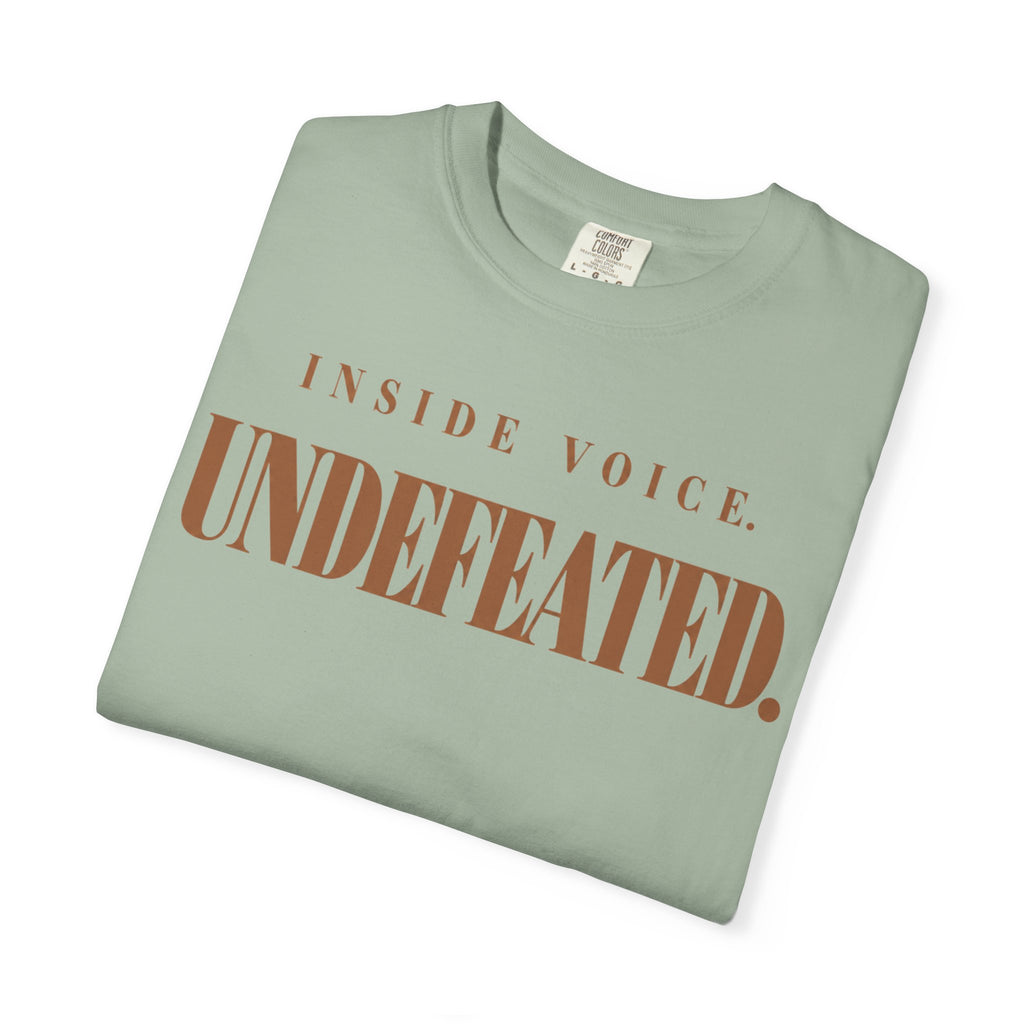 Inside voice. Undefeated T-shirt