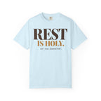 Rest is Holy T-shirt