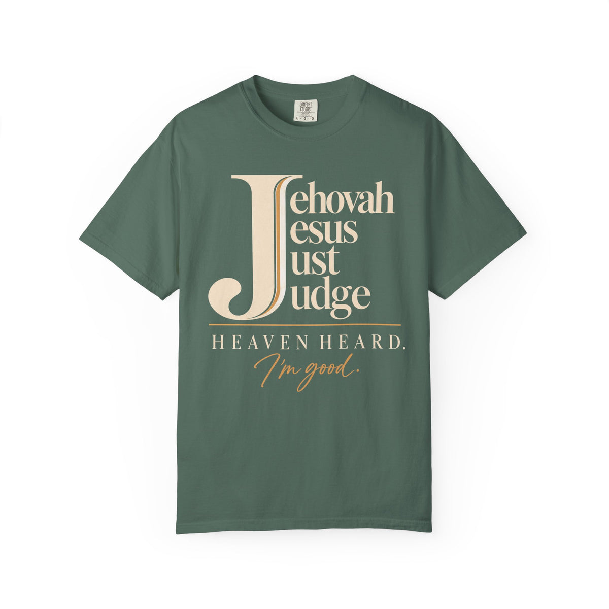 Jehovah Jesus Just Judge t-shirt