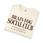 Brain fog social club T-shirt