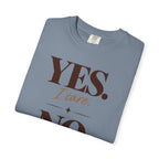 Yes I care.  No I don't want to go. T-shirt