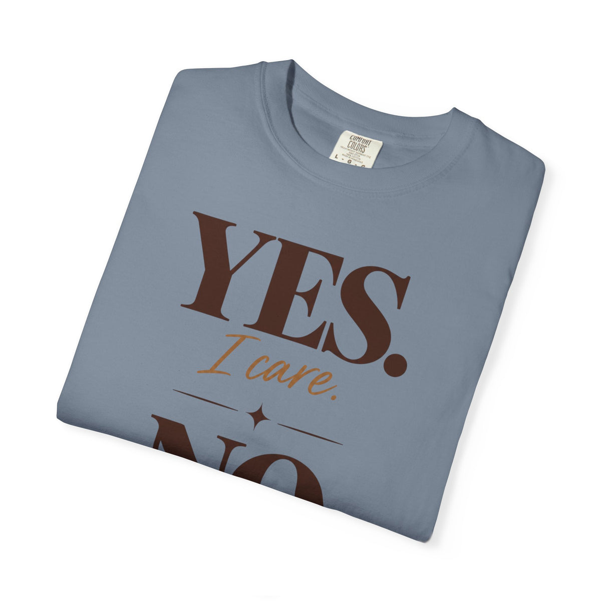 Yes I care.  No I don't want to go. T-shirt