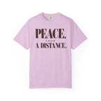 Peace from a distance T-shirt