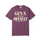 Gen X Feral by default T-shirt