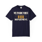 My inside voice has an excellent HR department T-shirt
