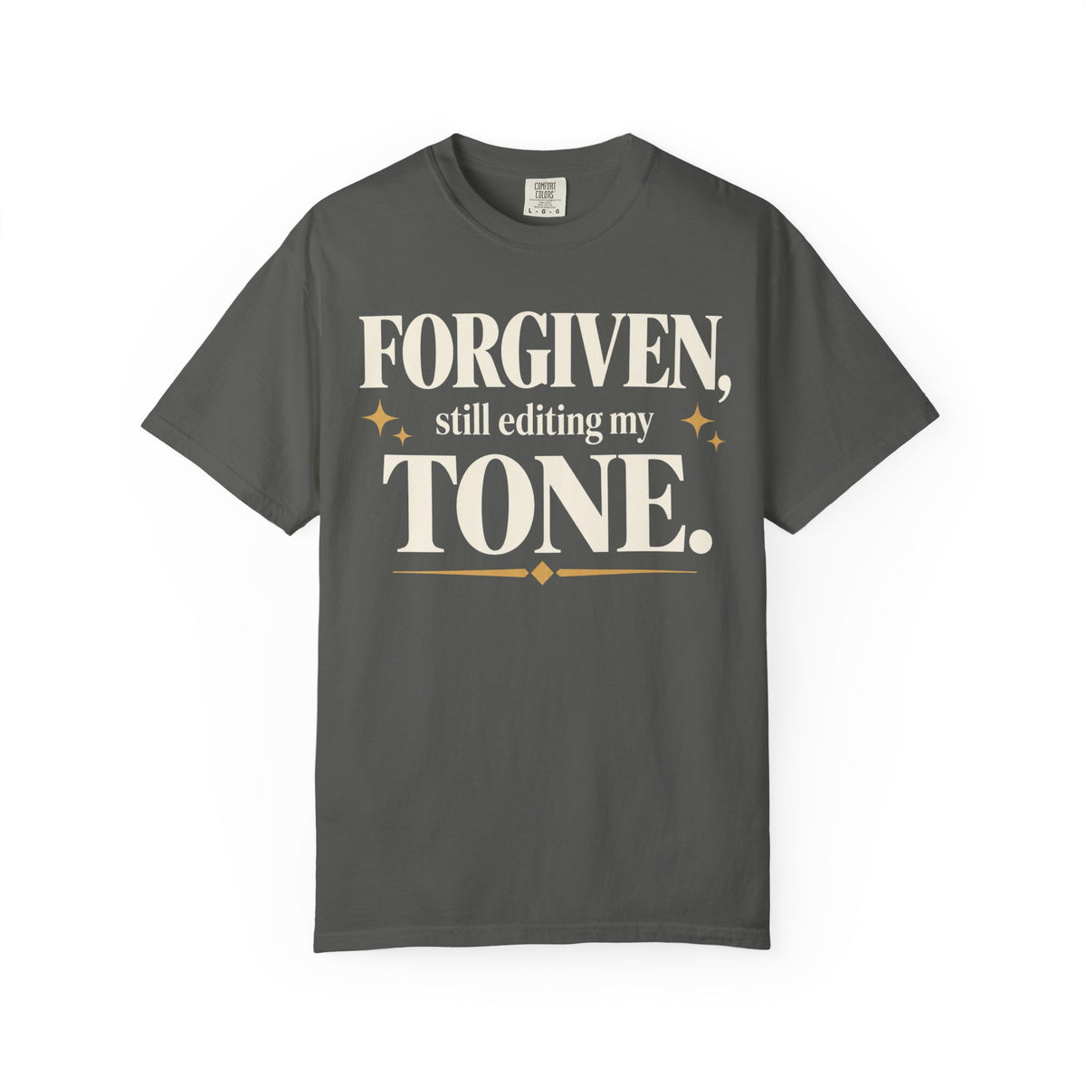 Forgiven. Still editing my tone T-shirt