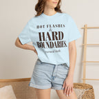 Hot flashes & Hard Boundaries T-shirt