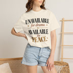 Unavailable for drama.  Available for peace T-shirt