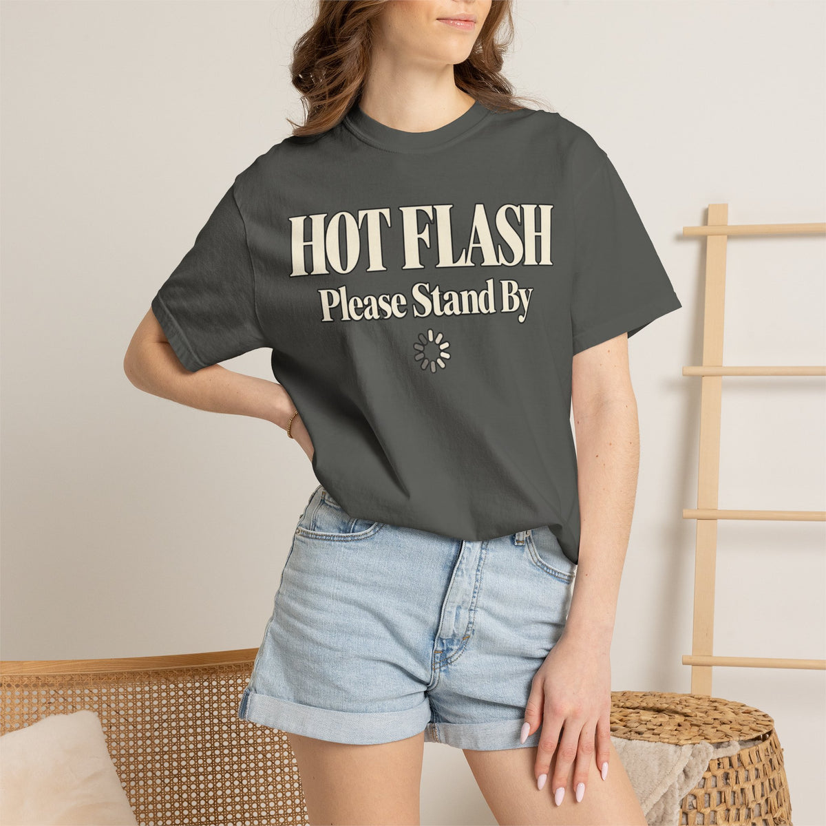 Hot Flash.  Please stand by T-shirt