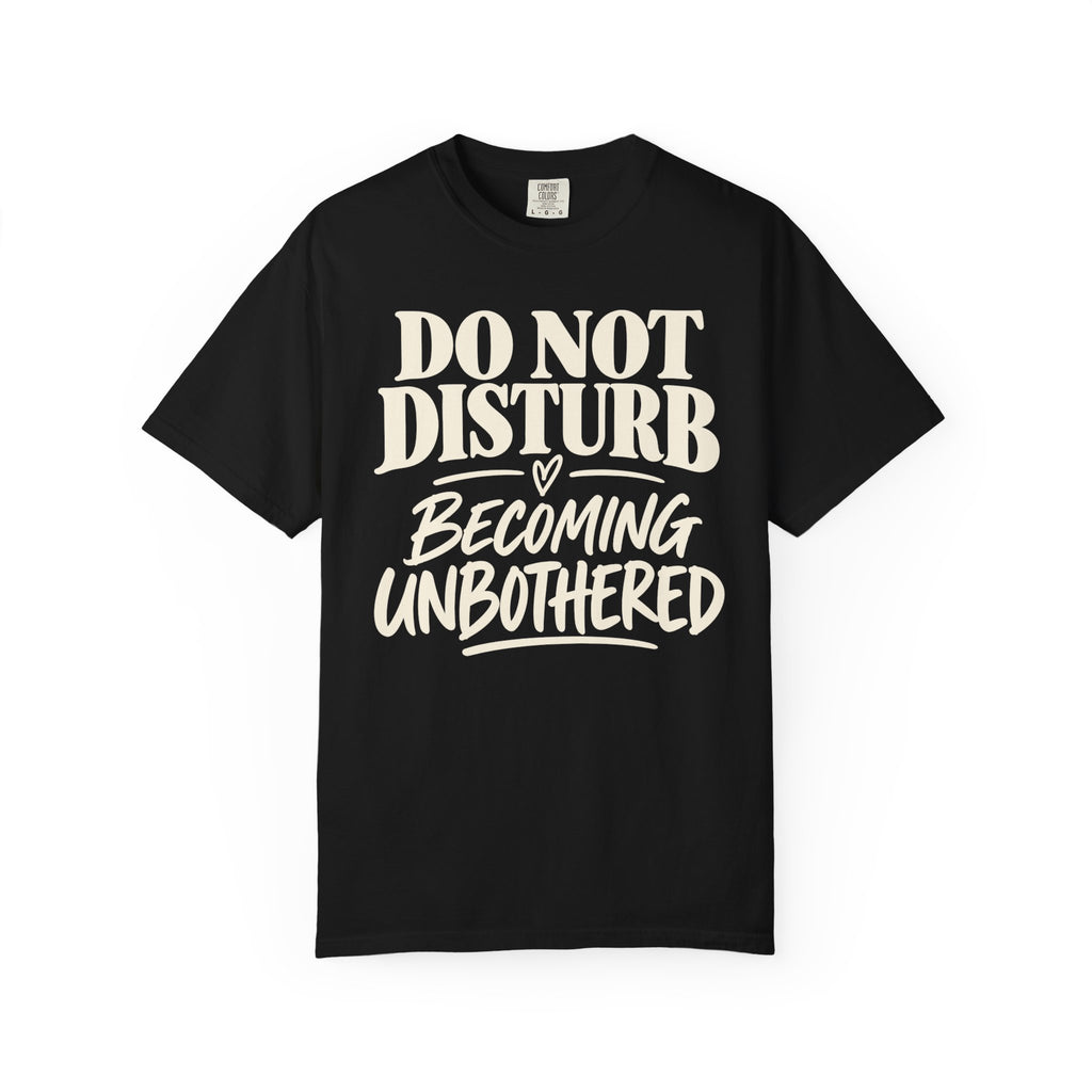 Do not disturb T-shirt