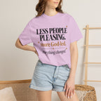 Less people pleasing - more God-led T-shirt