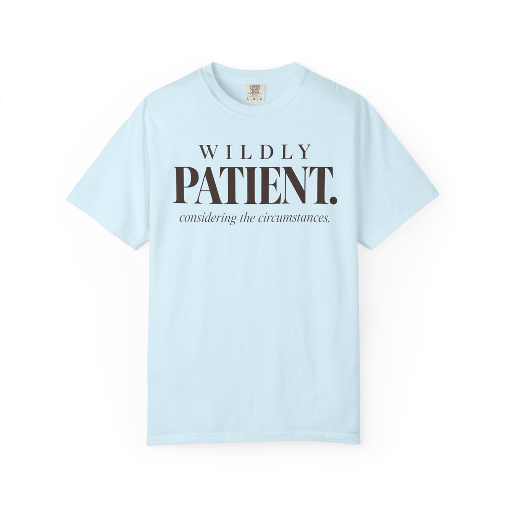 Wildly Patient T-shirt
