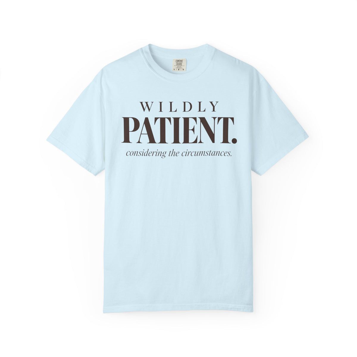 Wildly Patient T-shirt