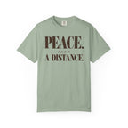 Peace from a distance T-shirt