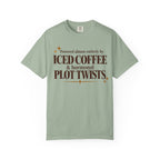 Powered almost entirely by iced coffee & hormonal plot twists T-shirt