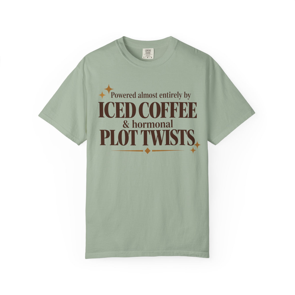 Powered almost entirely by iced coffee & hormonal plot twists T-shirt