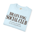 Brain fog social club T-shirt