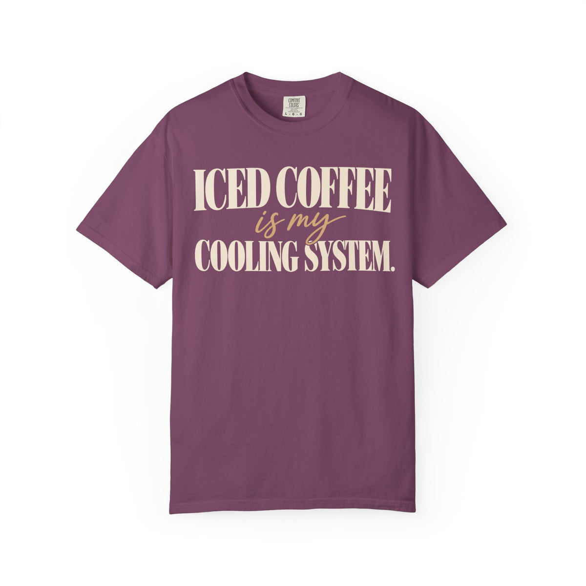 Iced coffee is my cooling system T-shirt