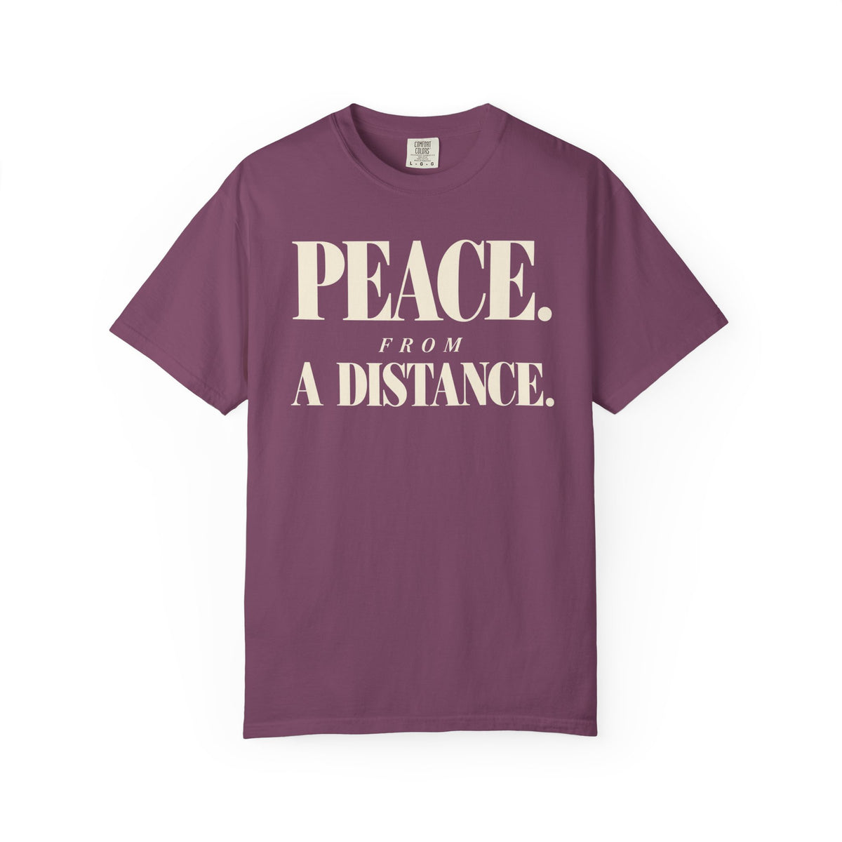 Peace from a distance T-shirt