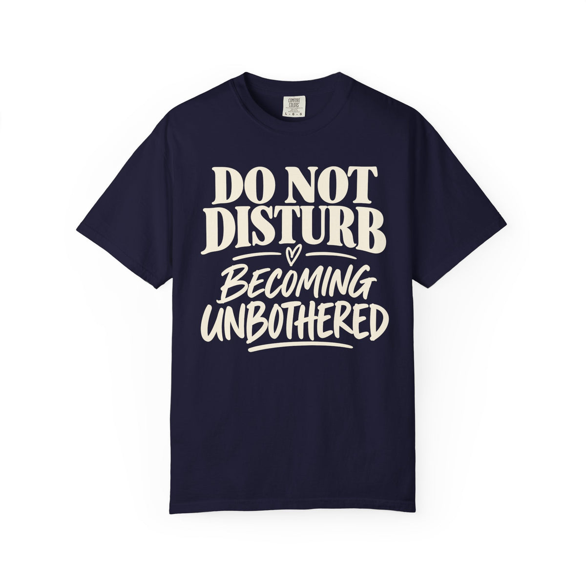 Do not disturb T-shirt